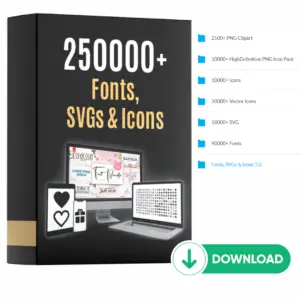 260,000+ Fonts, SVGs & Icons: Ultimate Design Resource Bundle for Creatives | Instant Download