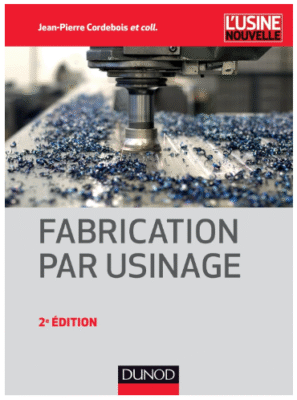 fabrication par usinage 2ème édition pdf
