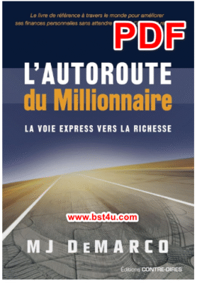 L'autoroute du millionnaire - La voie express vers la richesse pdf