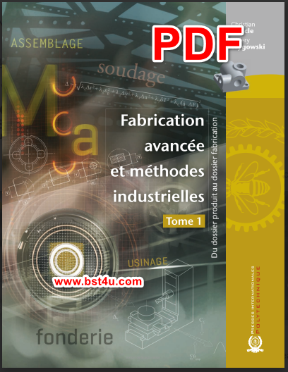 Fabrication avancée et méthodes industrielles