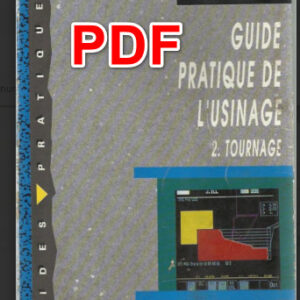 Guide pratique de l'usinage, 2 Tournage pdf