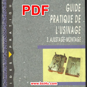 Guide pratique de l'usinage, 3 Ajustage Montage Pdf