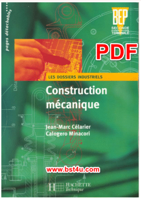Les Dossiers Industriels Construction Mecanique Bep 2e-Terminale Pro Pdf