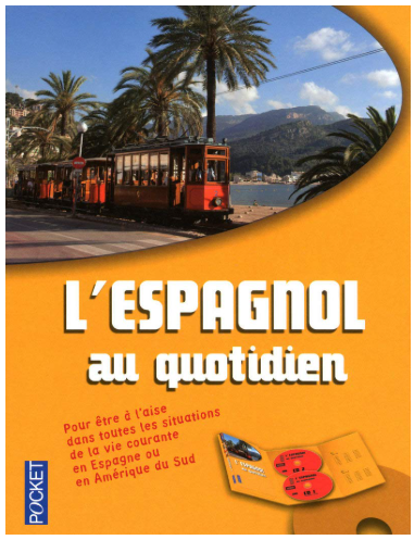 Pratiquez l'espagnol au quotidien Pdf