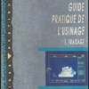 Guide Pratique de L'usinage Fraisage