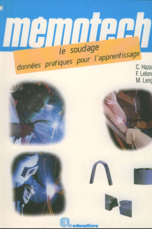 Mémotech du Soudage – Données Pratiques pour l'Apprentissage (PDF)