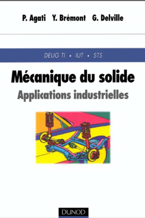 Mécanique du Solide – DEUG, DUT, BTS | Applications Industrielles (PDF)